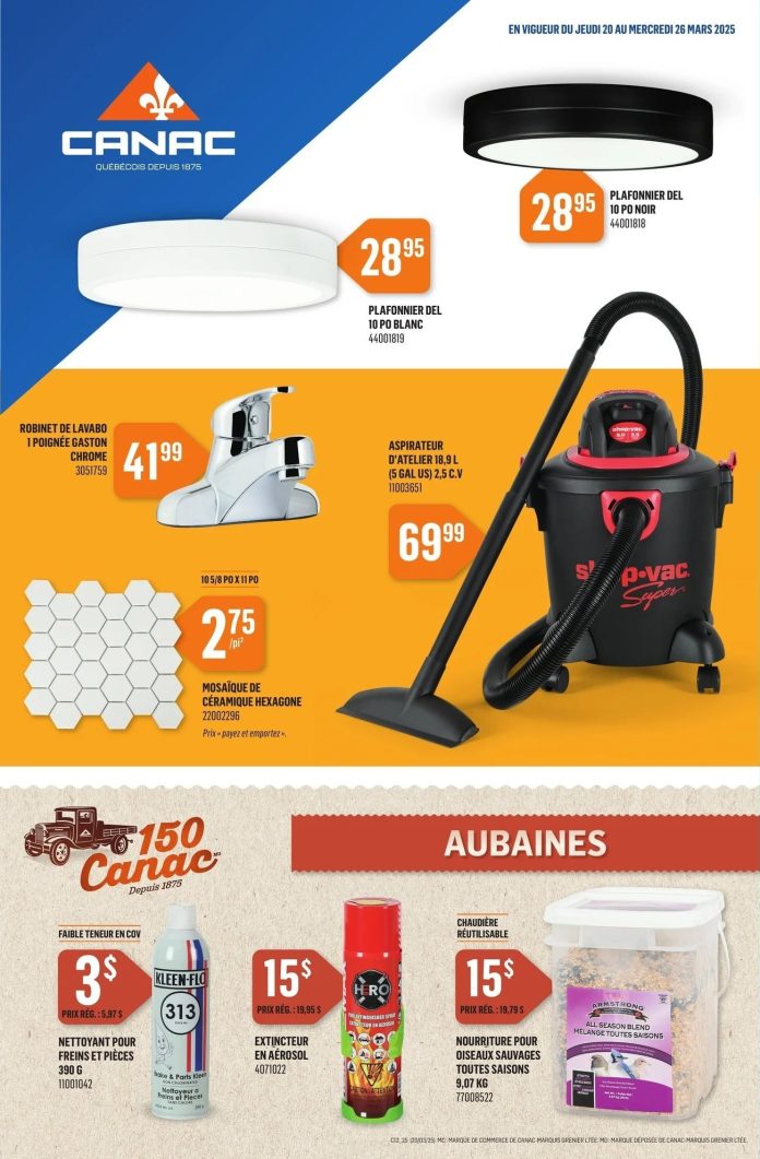 Circulaire des quincailleries CANAC de la semaine du 20 au 26 mars 2025