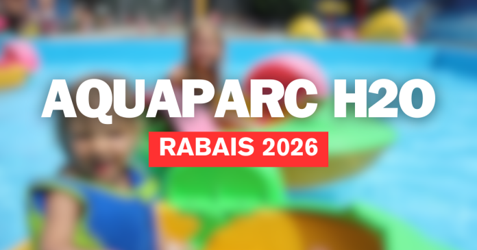 Rabais2026-H2O-QuebecaRabais Rabais Aquaparc H2O pour l'été 2026